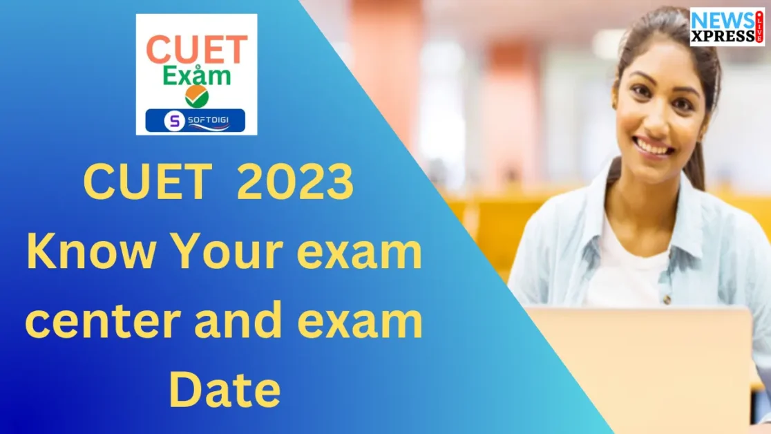 CUET 2023 Latest Update : Exam City Details Released,